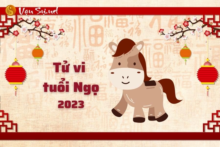 tử vi tuổi ngọ 2023 nữ mạng