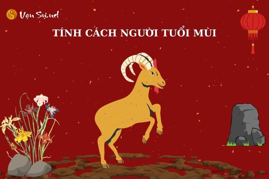 Tính cách của người tuổi Mùi