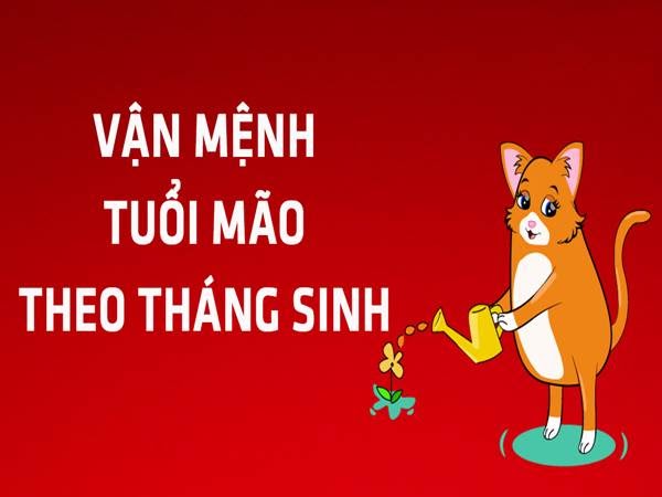 Vận mệnh người tuổi Mão theo tháng sinh